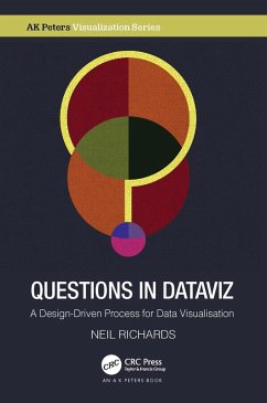 Questions in Dataviz (eBook, ePUB) - Richards, Neil