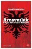 Arnavutluk - Suclar ve Seraplar Arasinda