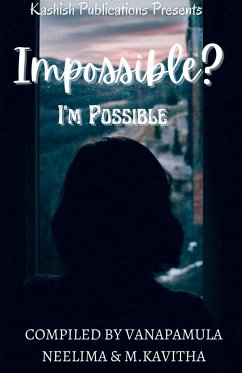 Impossible I'm Possible - Neelima, Vanapamula