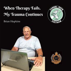 When Therapy Fails. My Trauma Continues - Hopkins, Brian