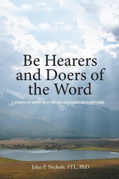 Be Hearers and Doers of the Word - Nichols Stl, John P.