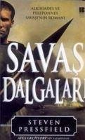 Savas Dalgalari - Pressfield, Steven