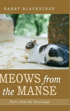 Meows from the Manse - Blackstone, Barry