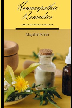 Homoeopathic Remedies - Type 2 Diabetes Mellitus - Mujahid Khan