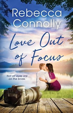 Love Out of Focus - Connolly, Rebecca