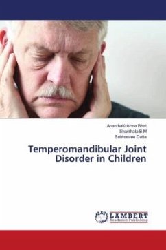 Temperomandibular Joint Disorder in Children - Bhat, AnanthaKrishna;B M, Shanthala;Dutta, Subhasree
