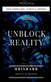 UNBLOCK REALITY