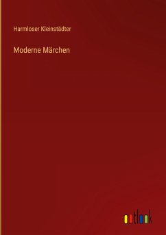 Moderne Märchen