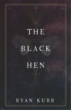 The Black Hen - Kurr, Ryan