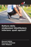 Rottura della sindesmosi tibiofibulare inferiore: quali opzioni?