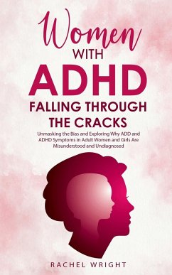 Women with ADHD Falling through the Cracks - Wright, Rachel