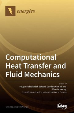 Computational Heat Transfer and Fluid Mechanics