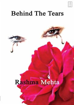 Behind The Tears - Mehta, Rashma