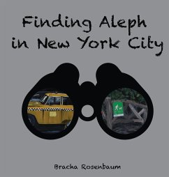 Finding Aleph in New York City - Rosenbaum, Bracha