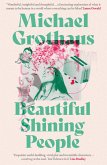 Beautiful Shining People: The extraordinary, EPIC speculative masterpiece... (eBook, ePUB)