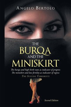 THE BURQA AND THE MINISKIRT - Bertolo, Angelo