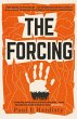 The Forcing: The visionary, emotive,... - Bild 1