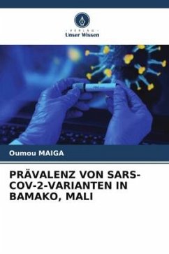 PRÄVALENZ VON SARS-COV-2-VARIANTEN IN BAMAKO, MALI - Maiga, Oumou