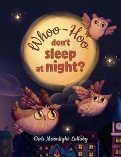 Whoo-Hoo Don't Sleep At Night? Owls Moonlight Lullaby - Line, Reflection; Calma, Amaya