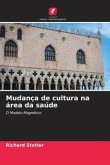 Mudança de cultura na área da saúde