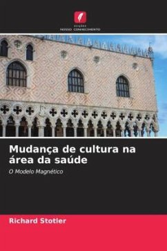 Mudança de cultura na área da saúde - Stotler, Richard