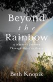 Beyond the Rainbow (eBook, ePUB)