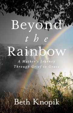 Beyond the Rainbow (eBook, ePUB) - Knopik, Beth