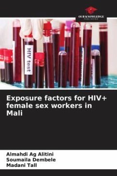 Exposure factors for HIV+ female sex workers in Mali - Ag Alitini, Almahdi;Dembele, Soumaila;Tall, Madani