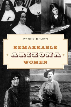 Remarkable Arizona Women (eBook, ePUB) Cover Remarkable Arizona Women (eBook, ePUB)