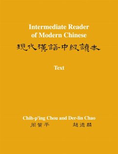 Intermediate Reader of Modern Chinese (eBook, PDF) - Chou, Chih-P'Ing; Chao, Der-Lin