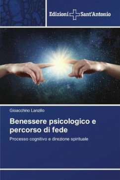 Benessere psicologico e percorso di fede - Lanzillo, Gioacchino