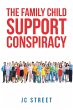 The Family Child Support Conspiracy - Bild 1