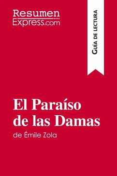 El Paraíso de las Damas de Émile Zola (Guía de lectura) - Resumenexpress