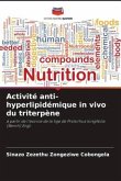 Activité anti-hyperlipidémique in vivo du triterpène