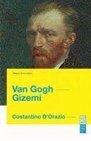 Van Gogh Gizemi - D&039;orazio, Costantino