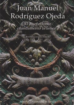 Juan Manuel Rodríguez Ojeda : el diseño como fundamento artístico - Luque Teruel, Andrés