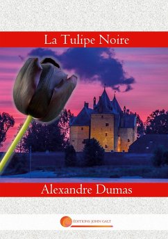La Tulipe Noire - Dumas, Alexandre