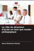 Le rôle du directeur d'école en tant que leader pédagogique