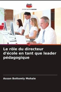 Le rôle du directeur d'école en tant que leader pédagogique - Mohale, Assan Bottomly