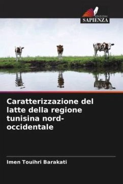 Caratterizzazione del latte della regione tunisina nord-occidentale - Touihri Barakati, Imen