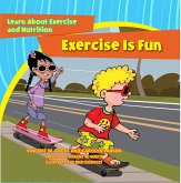 Exercise Is Fun (eBook, ePUB)
