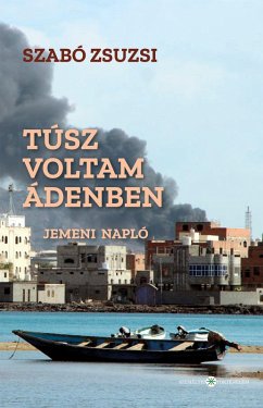 Túsz voltam Ádenben (eBook, ePUB) - Zsuzsi, Szabó