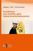 Grundwissen zum Erstellen guter Explosionsschutzdokumente (eBook, PDF)