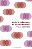 Vladimir Nabokov as an Author-Translator (eBook, PDF)