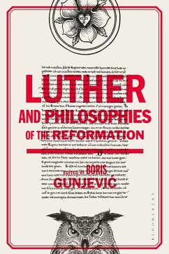Cover Luther and Philosophies of the Reformation (eBook, ePUB)