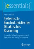 Systemisch-konstruktivistisches Didaktisches Reasoning (eBook, PDF)