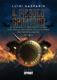 Il piccolo spartano (eBook, ePUB) - Gasparin, Luigi