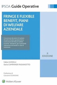 Fringe e flexible benefit, piani di welfare aziendale (eBook, ePUB) - Ghiselli, Fabio; Pasianotto Campaner, Ilaria