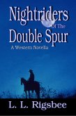 Nightriders of the Double Spur (eBook, ePUB)