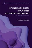 Interrelatedness in Chinese Religious Traditions (eBook, ePUB)